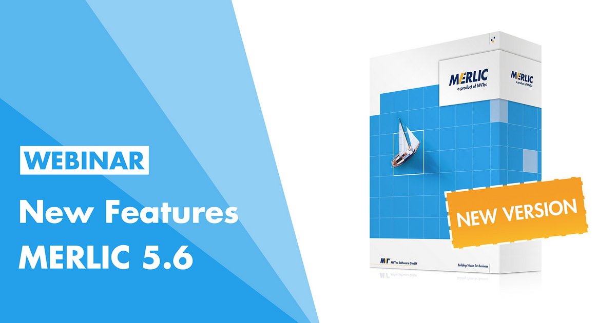 MERLIC 5.6 Webinar – Einfachere Prozessintegration & Live‑Demos